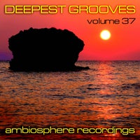 VA – Deepest Grooves, Vol. 36 – (Ambiosphere Recordings)