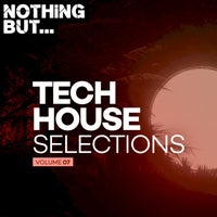 VA – Nothing But… Tech House Selections, Vol. 07 [NBTHS07]