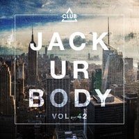 VA – Jack Ur Body, Vol. 42 [Club Session]