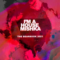 VA – The Bearbook 2021 [I’m A House Mishka]