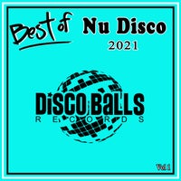 VA – Best of Nu Disco 2021 Vol 1 [Disco Balls Records]