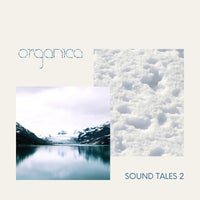 VA – Organica – Sound Tales 2 [Organica Sound]
