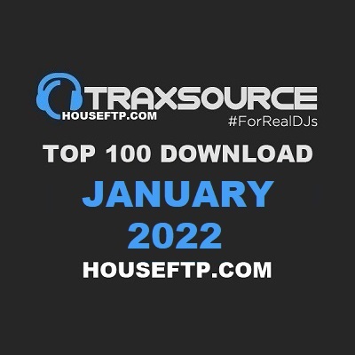 Traxsource Top 100 Tracks January 2022