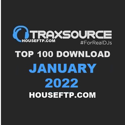Traxsource Top 100 Tracks January 2022