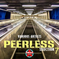 VA – Peerless Selection, Vol. 7 [Trax Mission]