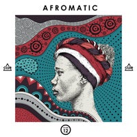 VA – Afromatic, Vol. 12 [Club Session]
