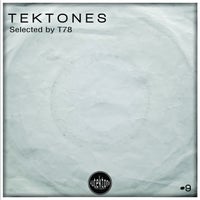VA – Tektones 9 (Selected by T78) [Autektone Records]