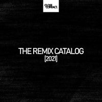 VA – The Remix Catalog 2021 [Close Contact]