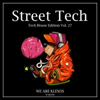 VA – Street Tech, Vol. 27 [We Are Klexos]