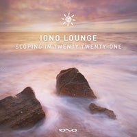 VA – Scoping in Twenty Twenty – One [IONO LOUNGE]