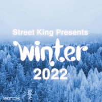 VA – Street King Presents Winter 2022 [KSD457]