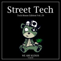 VA – Street Tech, Vol. 29 [We Are Klexos]