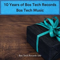 VA – 10 Years of Bos Tech Records , Bos Tech Music [Bos Tech Records]