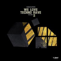 VA – We Love Techno Rave, Vol. 2 [Clone 2.1 Records]