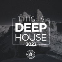 VA – This Is Deep House 2022 (2022)