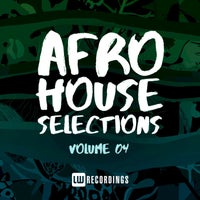 VA – Afro House Selections, Vol. 04 [LWAHS04]