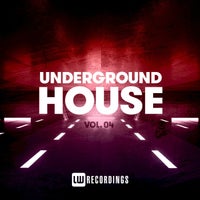 VA – Underground House, Vol. 04 [LW Recordings]