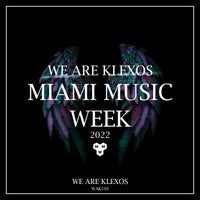 VA – Miami Music Week 2022 [We Are Klexos]