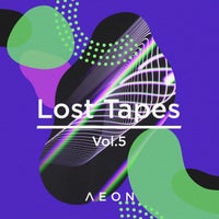 VA – Lost Tapes Vol. 5 [AEON0571]