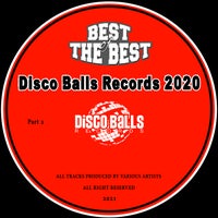 VA – Best Of Disco Balls Records Vol 2 – (Disco Balls Records)