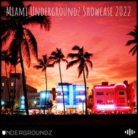 VA – Miami Undergroundz Showcase 2022 [Undergroundz]