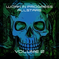 VA – Work in Progress Allstars Compilation, Vol. 2 [Work in Progress]