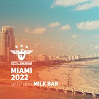 VA – Total Freedom Miami 2022 [Total Freedom Bundles]