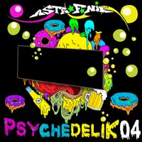 VA – Astrofonik Psychedelik 04 [AstroFonik]