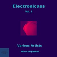 VA – Electronicass, Vol. 2 [Spiritual Universal Sun Records]