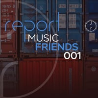 VA – Report Music Friends 001 [Report]