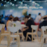 VA – Hotel & Restaurant Finest Background Music [Stereoheaven]