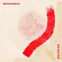 VA – Mutations IV [ISO022]
