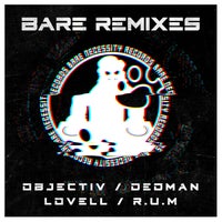VA – Bare Remixes [Bare Necessity Records]
