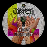 VA – Neighbourhood Watch Vol. 3 [Crazed Behaviour]