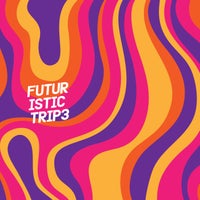 VA – Futuristic Trip 3 [Flower Power]