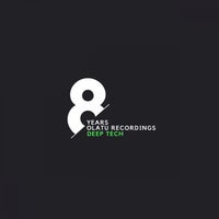 VA – 8 Years Olatu Recordings Deep Tech [Olatu Recordings]