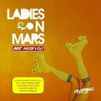 VA – Ladies on Mars Best Mixes, Vol. 1 [Feverball]