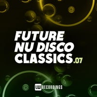 VA – Future Nu Disco Classics, Vol. 07 [LWFNDC07]