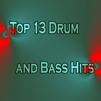 VA – Top 13 Drum and Bass Hits [Atomrise Sounds]