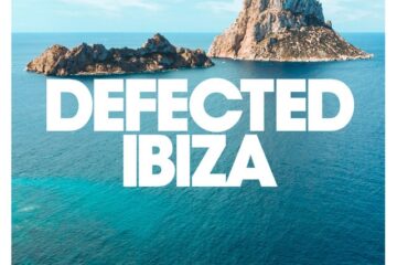 Defected Ibiza Playlist June 2022