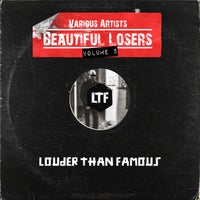 VA – Beautiful Losers, Vol. 5 [Louder Than Famous]