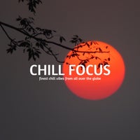 VA – Chill Focus [Good Vibes Only]