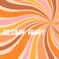 VA – Blown Away [Flower Power]