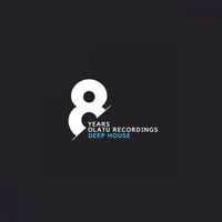 VA – 8 Years Olatu Recordings Deep House [Olatu Recordings]
