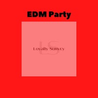 VA – EDM Party [Loyalty Survey]