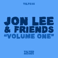 VA – Jon Lee & Friends, Vol. 1 – (Tilted Records)