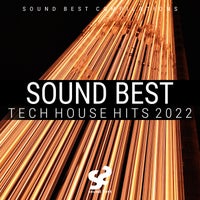 VA – Sound Best Tech House Hits 2022 [Sound Best Compilations]