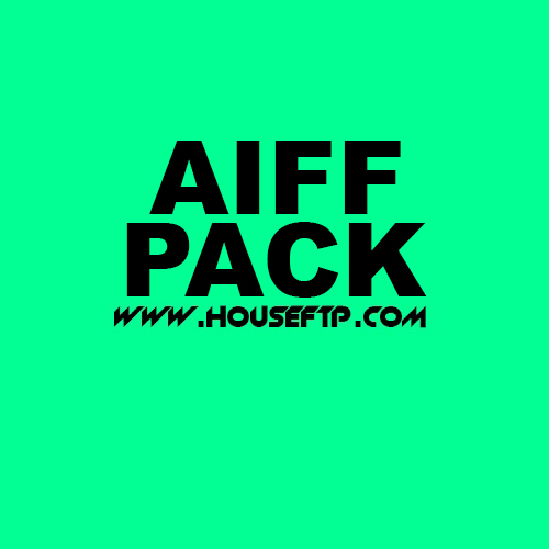 HOUSEFTP AIFF TRACKS PACK 10 [52 TRACKS]