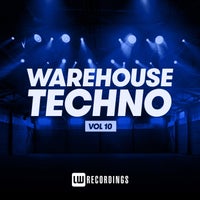 VA – Warehouse Techno, Vol. 10 [LW Recordings]