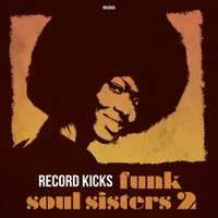 VA – Record Kicks Funk Soul Sisters, Vol. 2 [RKDIGI101]